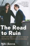 The Road to Ruin