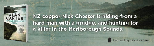 Image. Advertisement: Marlborough Man by Alan Carter. NZ copper Nick Chester is hiding from a hard man with a grudge, and hunting for a killer in the Marlborough Sounds.