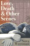 Love Death Other Scenes