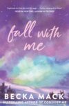 Cover of Fall with Me