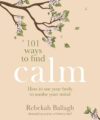 Cover of 101 Ways to Find Calm