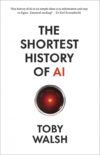 Cover of The Shortest History of AI